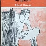 Albert Camus Exile and the Kingdom