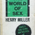 The World of Sex by Henry Miller