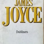Dubliners by James Joyce