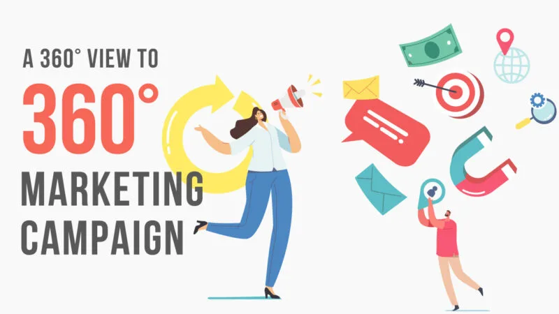 کمپین 360 درجه مارکتینگ در برنامه های استراتژی بازاریابی
