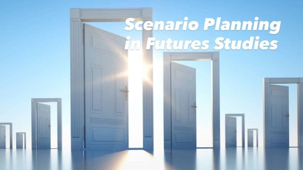 برنامه‌ریزی سناریو در آینده‌پژوهی (Scenario Planning)